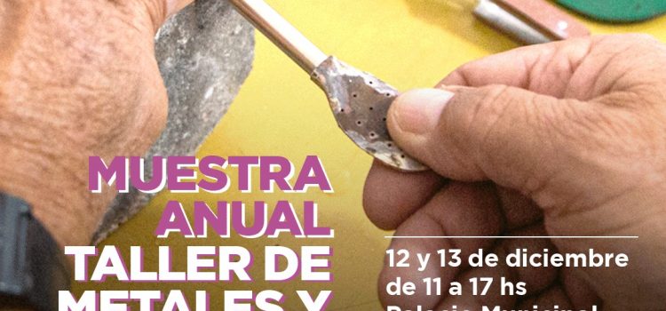 El taller municipal de metales y joyería artesanal realizará su muestra anual